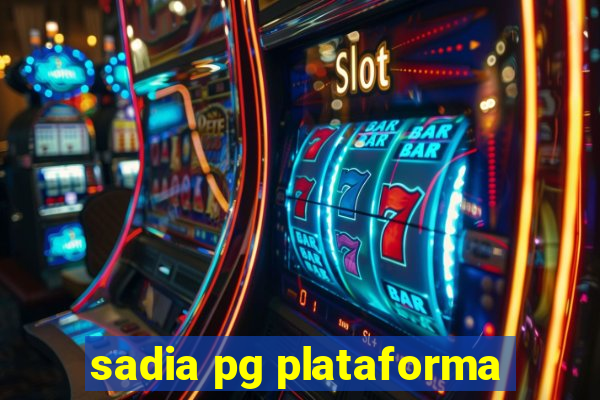 sadia pg plataforma